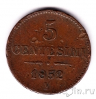 Ломбардо-Венецианское королевство 5 чентезимо 1852 (V)